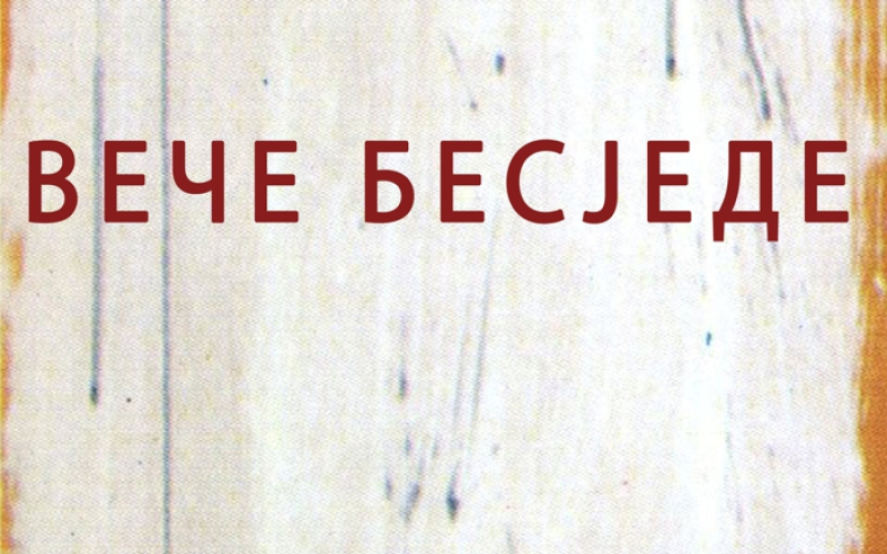 Veče besjede - OTKAZANO