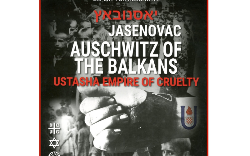 Jasenovac - Auschwitz of the Balkans
