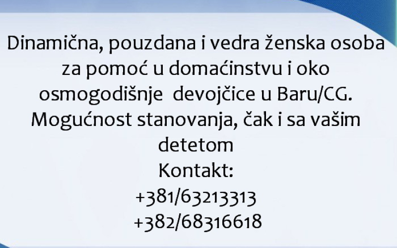 Pouzdana zena za pomoc porodici u Baru/CG