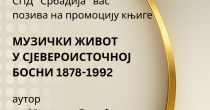 Promocija knjige „Muzički život u sjeveroistočnoj Bosni 1878-1992“