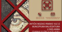 Muzej Semberije: Otvaranje izložbe „Antički mozaici rimske vile iz Municipiuma Malvesiatiuma u Skelanima“