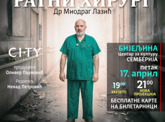 Film „Ratni hirurg“ o dr Laziću 17. aprila u Bijeljini - ulaz besplatan