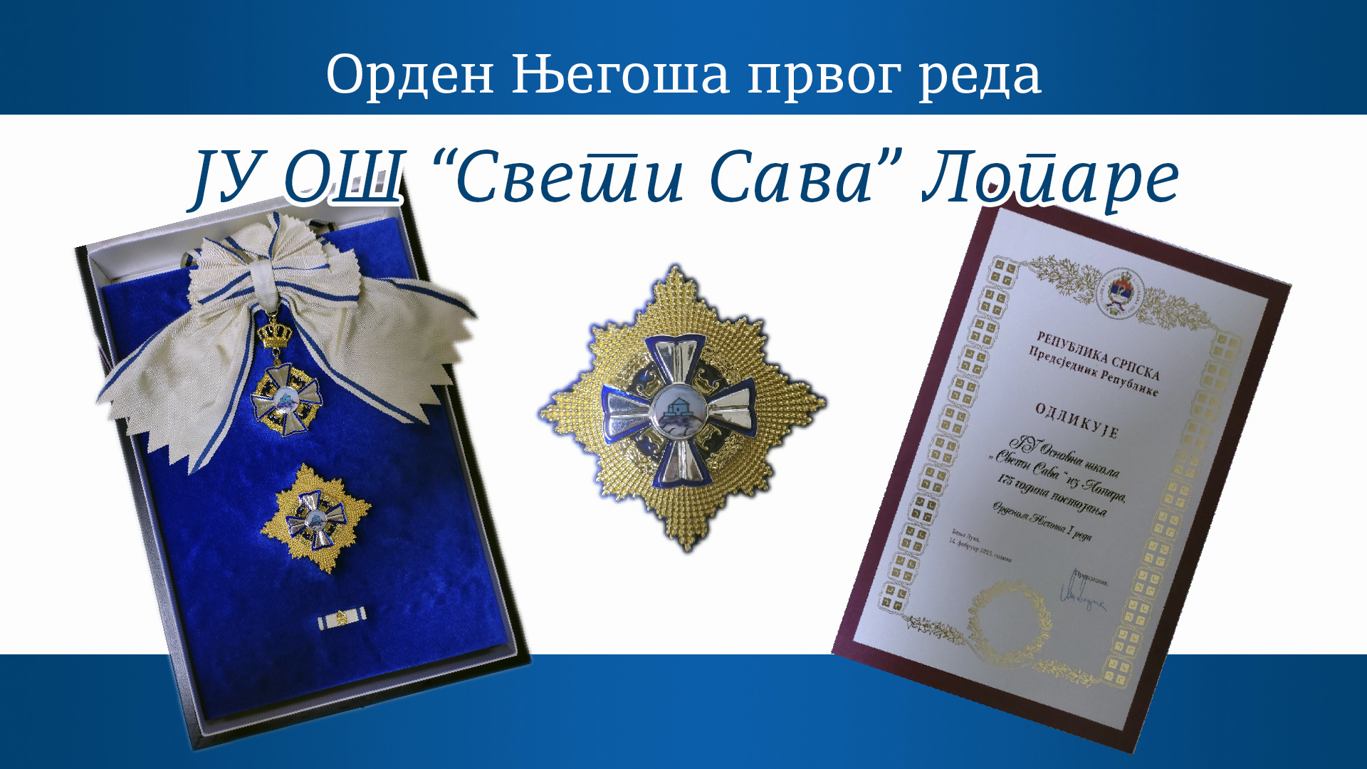 Orden Njegoša snažan podstrek za dalji rad školi "Sveti Sava" iz Lopara
