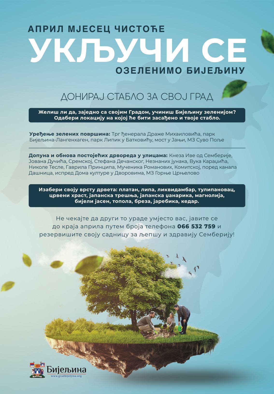 APRIL MJESEC ČISTOĆE U BIJELJINI Doniraj sadnicu, posadi život!
