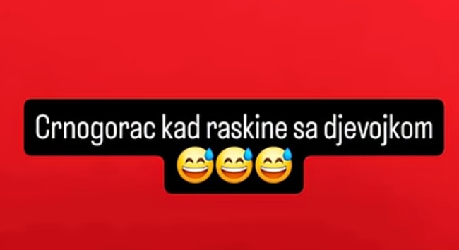 VIDEO Poruka Crnogorca, nakon raskida s djevojkom, postala hit na Internetu