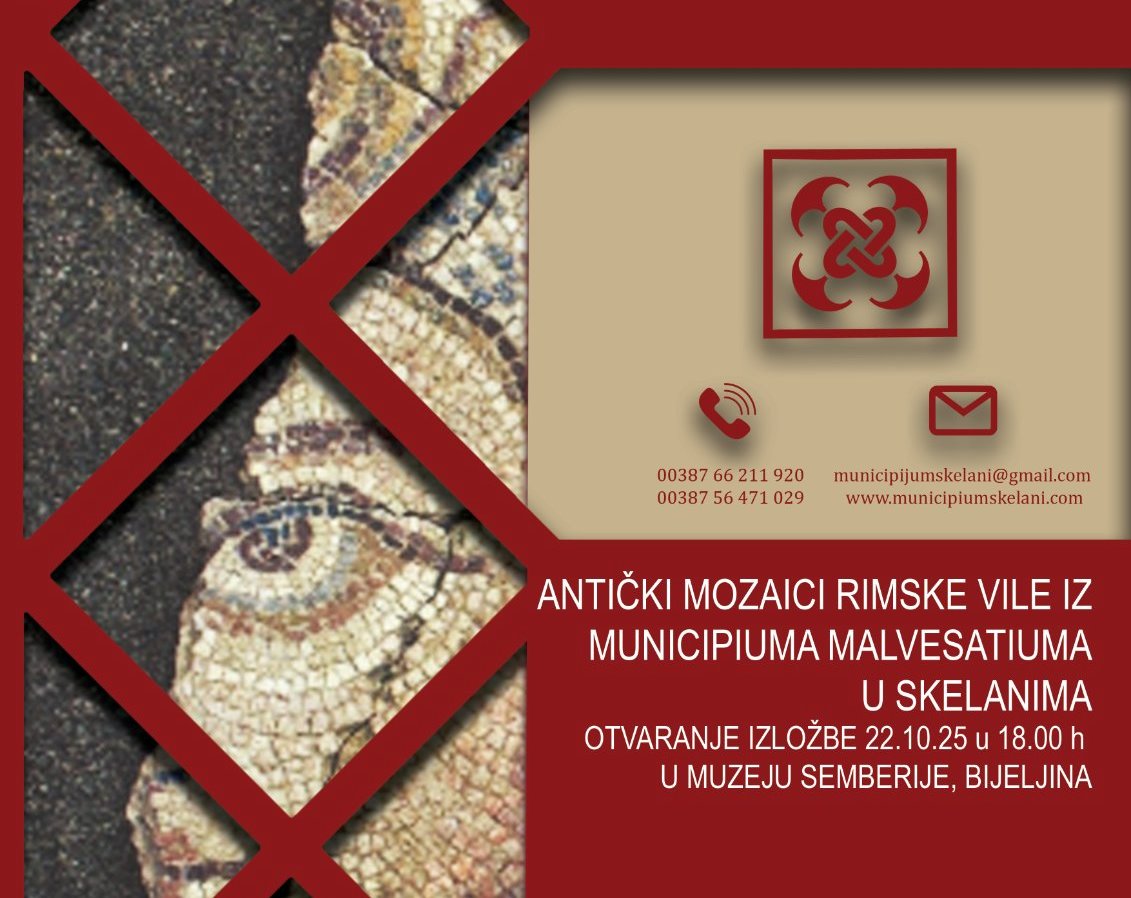 Muzej Semberije: Otvaranje izložbe „Antički mozaici rimske vile iz Municipiuma Malvesiatiuma u Skelanima“