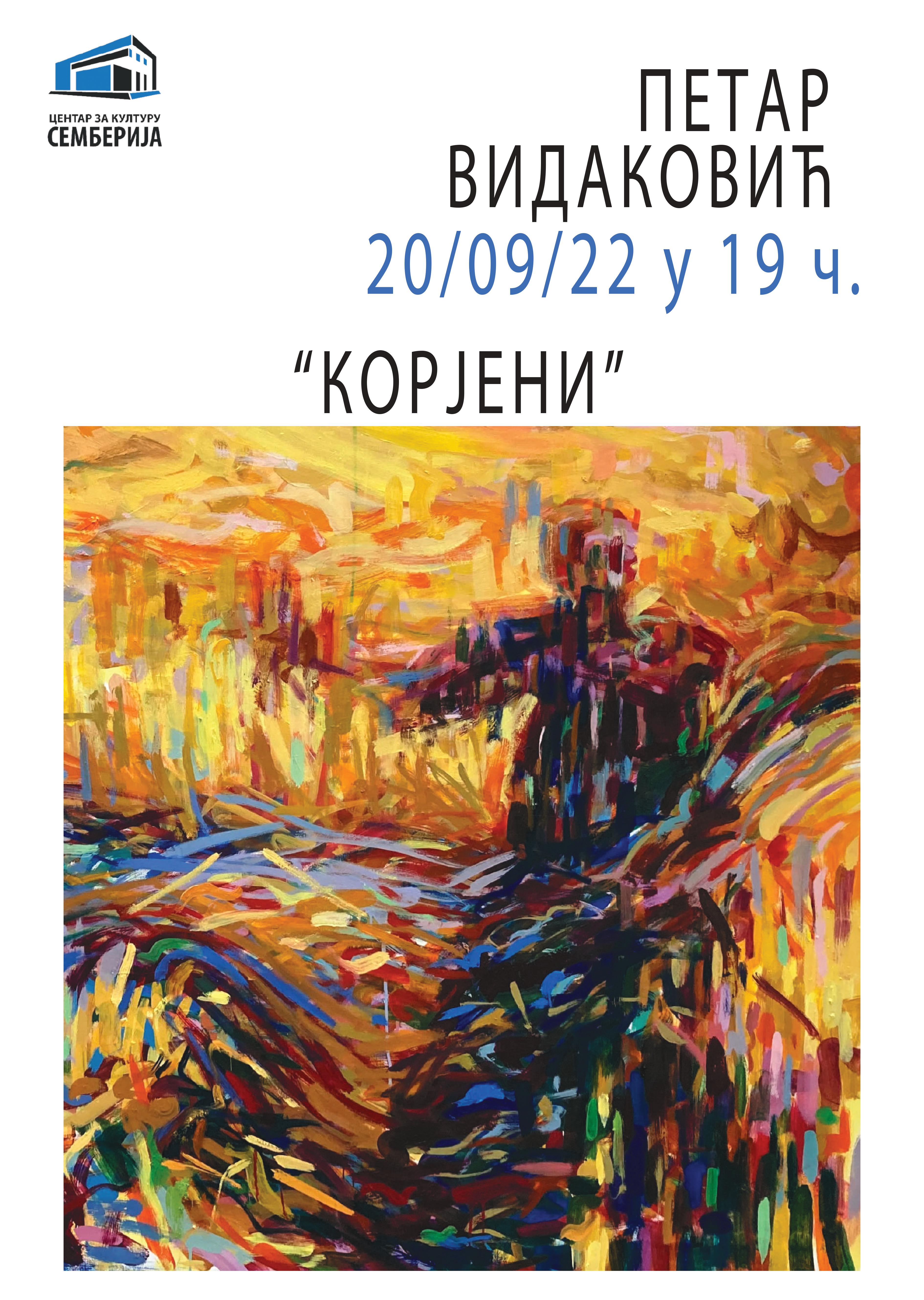 Sutra u Galeriji izložba "Korjeni" Petra Vidakovića