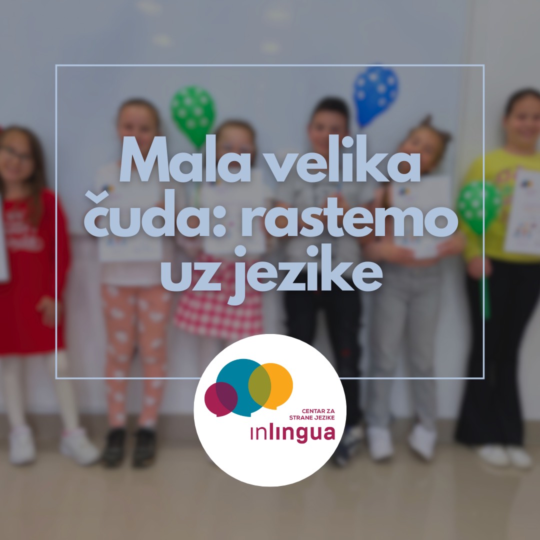 Centar InLingua slavi treći rođendan!